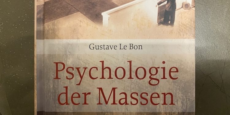 Die Psychologie der Massen Die Psychologie der Massen