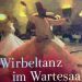 Im Dialog mit Rumi und Sufi-Mystik Im Dialog mit Rumi und Sufi-Mystik
